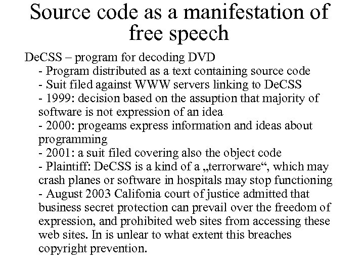 Source code as a manifestation of free speech De. CSS – program for decoding