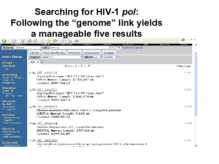 Searching for HIV-1 pol: Following the “genome” link yields a manageable five results 