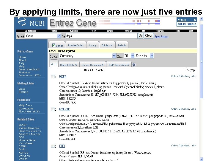 By applying limits, there are now just five entries 