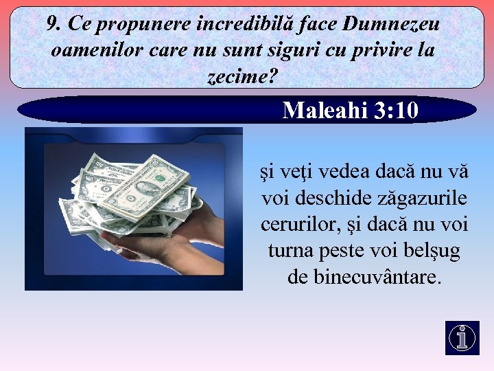 9. Ce propunere incredibilă face Dumnezeu oamenilor care nu sunt siguri cu privire la