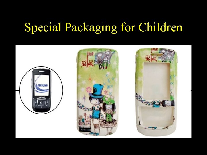 Special Packaging for Children 