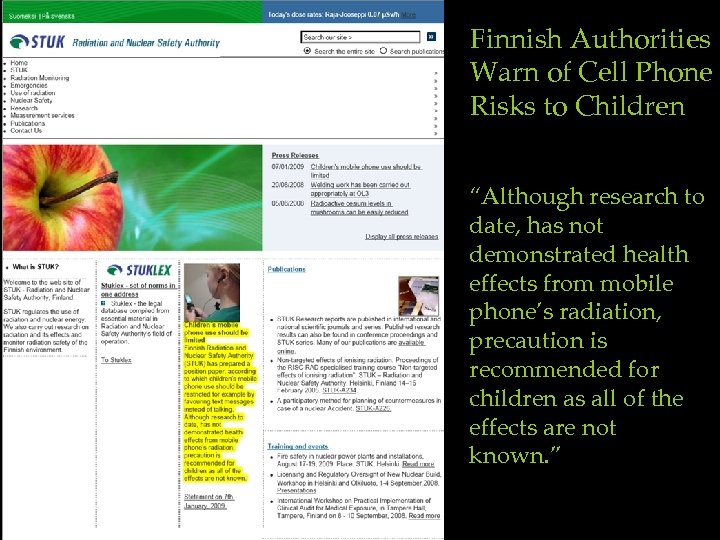 Finnish Authorities Warn of Cell Phone Risks to Children “Although research to date, has