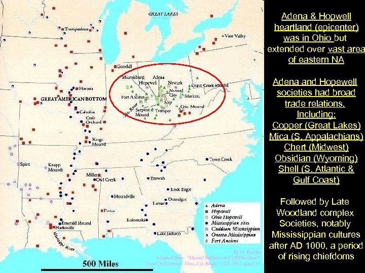 Adena & Hopwell heartland (epicenter) was in Ohio but extended over vast area of