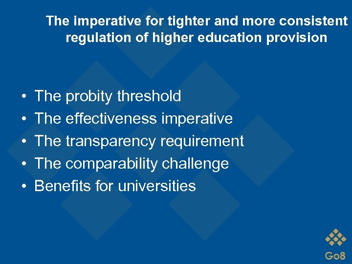 The imperative for tighter and more consistent regulation of higher education provision • •