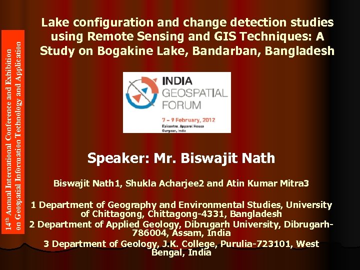 14 th Annual International Conference and Exhibition on Geospatial Information Technology and Application Lake