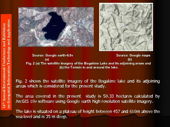 14 th Annual International Conference and Exhibition on Geospatial Information Technology and Application Source:
