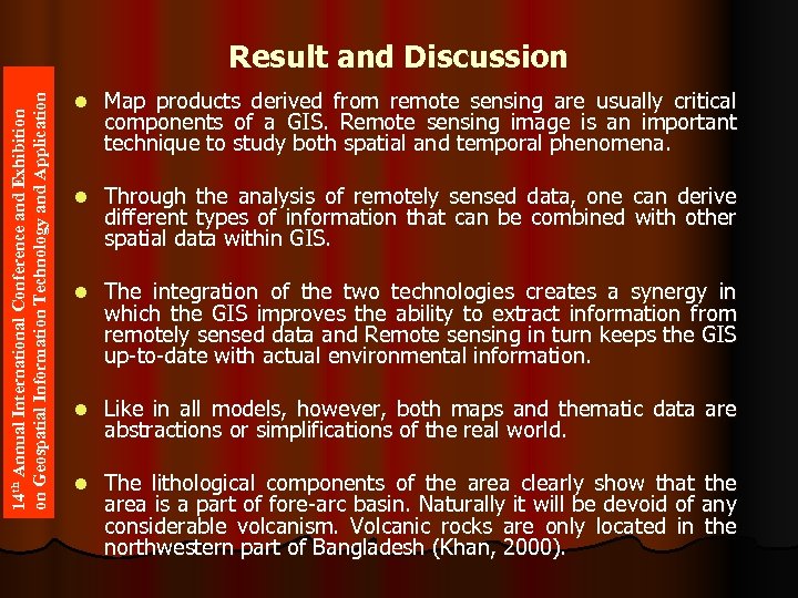 14 th Annual International Conference and Exhibition on Geospatial Information Technology and Application Result
