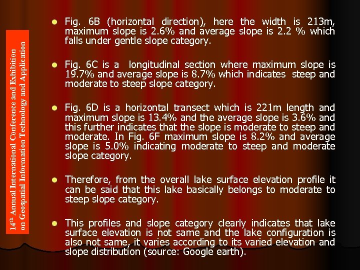 14 th Annual International Conference and Exhibition on Geospatial Information Technology and Application l