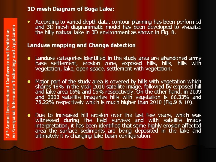 14 th Annual International Conference and Exhibition on Geospatial Information Technology and Application 3