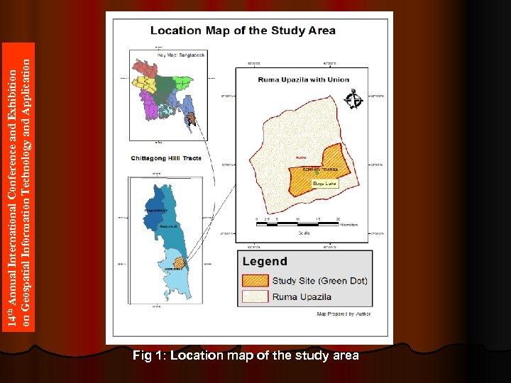 Fig 1: Location map of the study area 14 th Annual International Conference and