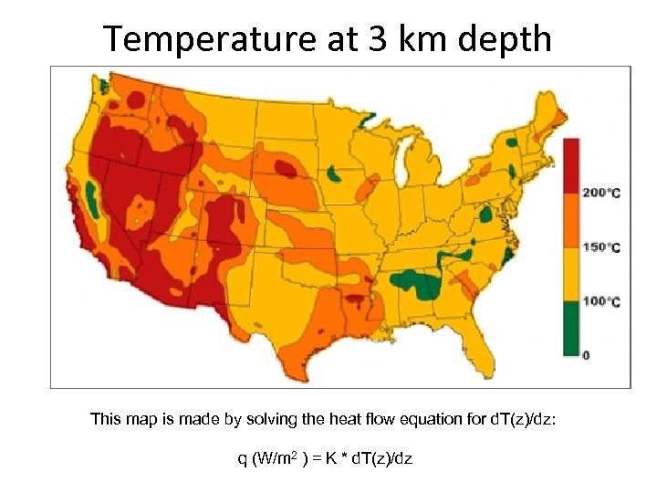 Temperature at 3 km depth This map is made by solving the heat flow
