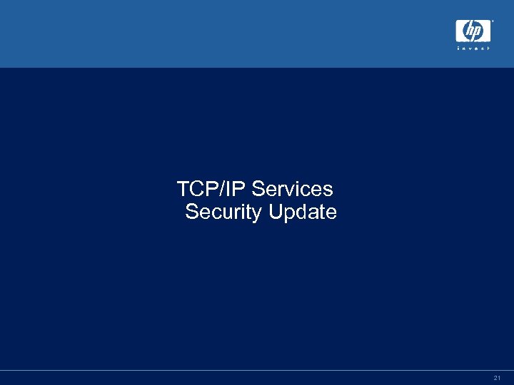 TCP/IP Services Security Update 21 