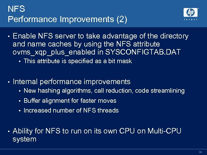 NFS Performance Improvements (2) • Enable NFS server to take advantage of the directory