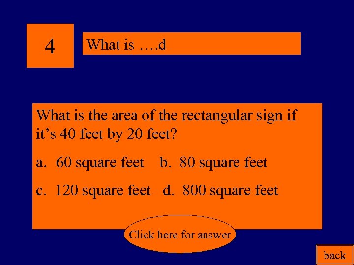 4 What is …. d What is the area of the rectangular sign if