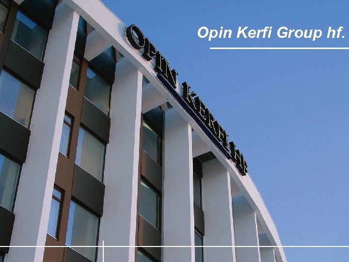 Opin Kerfi Group hf. 