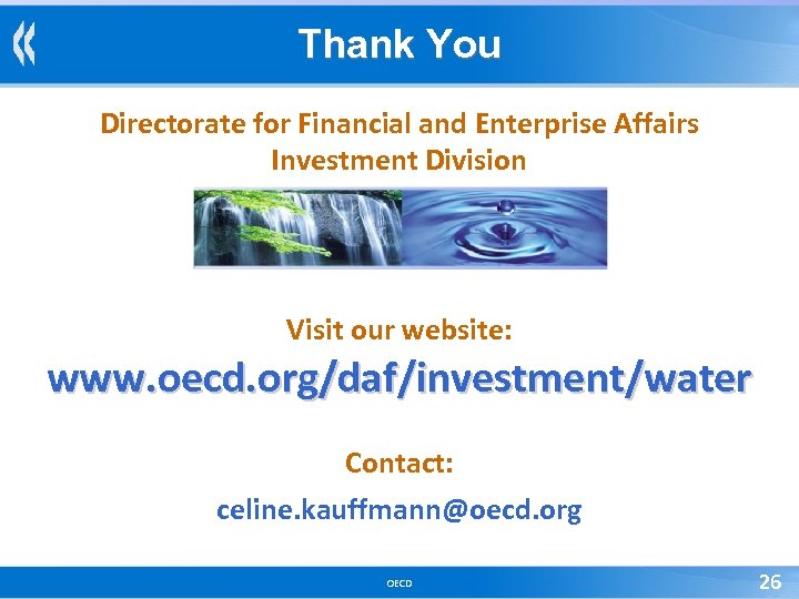 Thank You Directorate for Financial and Enterprise Affairs Investment Division Visit our website: www.