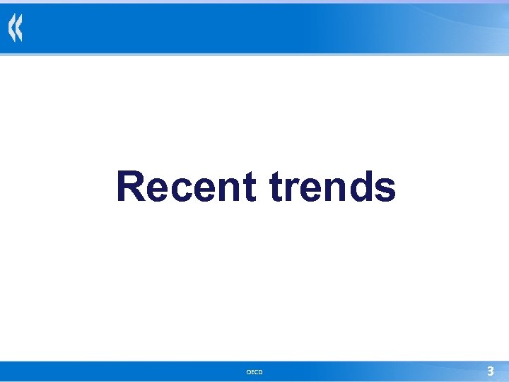 Recent trends OECD 3 