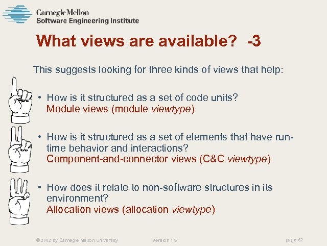 What views are available? -3 This suggests looking for three kinds of views that