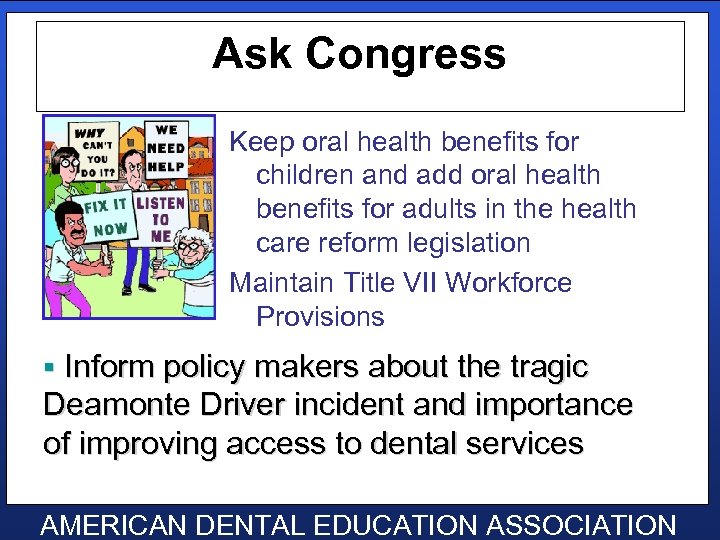 Ask Congress Keep oral health benefits for children and add oral health benefits for