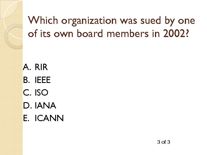 Which organization was sued by one of its own board members in 2002? A.