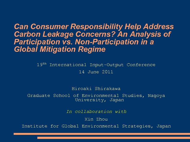 Can Consumer Responsibility Help Address Carbon Leakage Concerns? An Analysis of Participation vs. Non-Participation