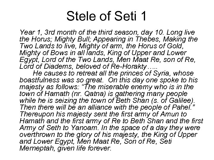 Stele of Seti 1 Year 1, 3 rd month of the third season, day