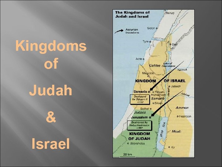 Kingdoms of Judah & Israel 