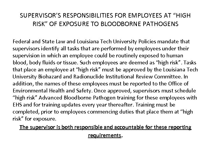 SUPERVISOR’S RESPONSIBILITIES FOR EMPLOYEES AT “HIGH RISK” OF EXPOSURE TO BLOODBORNE PATHOGENS Federal and