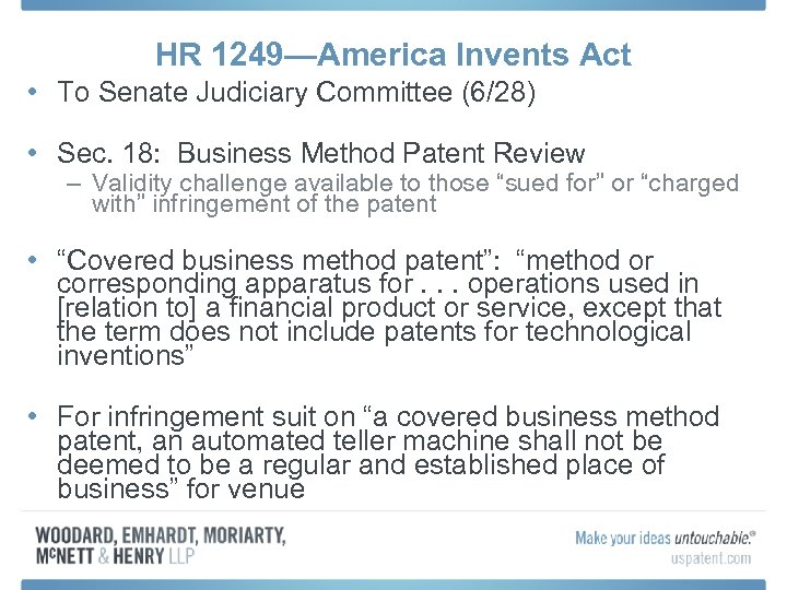 HR 1249—America Invents Act • To Senate Judiciary Committee (6/28) • Sec. 18: Business