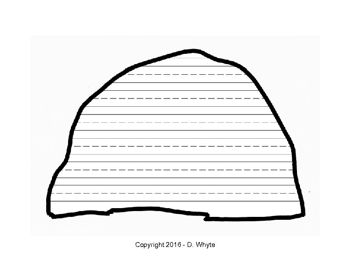 Copyright 2016 - D. Whyte 