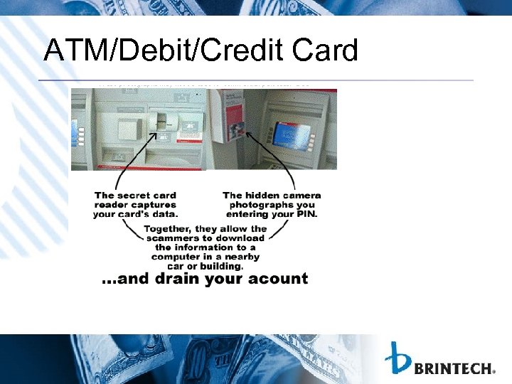 ATM/Debit/Credit Card 