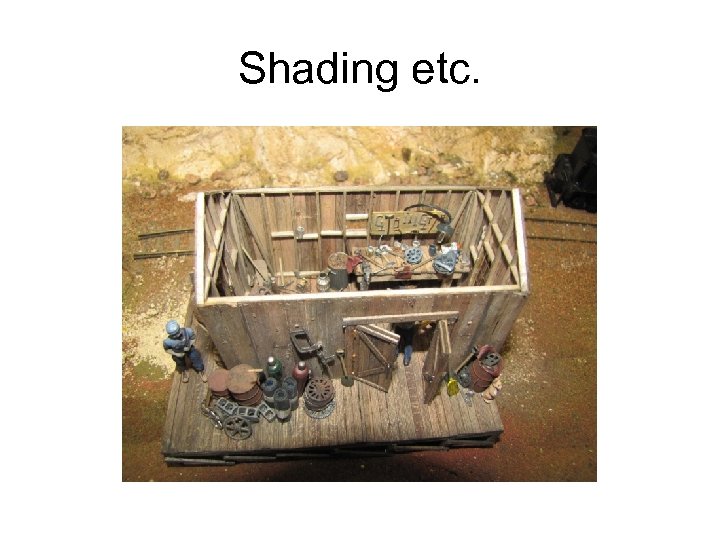 Shading etc. 