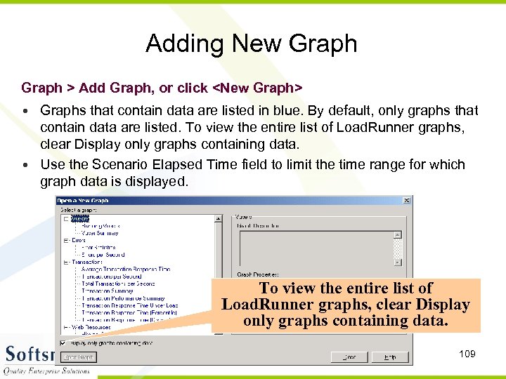 Adding New Graph > Add Graph, or click <New Graph> • Graphs that contain