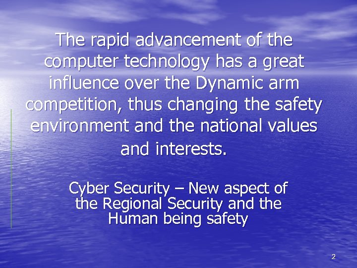 The rapid advancement of the computer technology has a great influence over the Dynamic