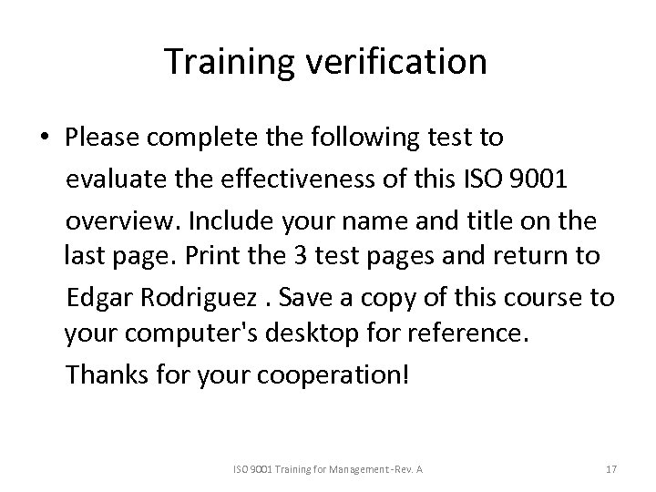 Training verification • Please complete the following test to evaluate the effectiveness of this