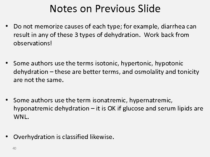 Notes on Previous Slide • Do not memorize causes of each type; for example,