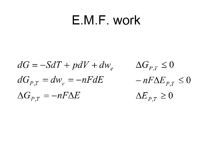 E. M. F. work 
