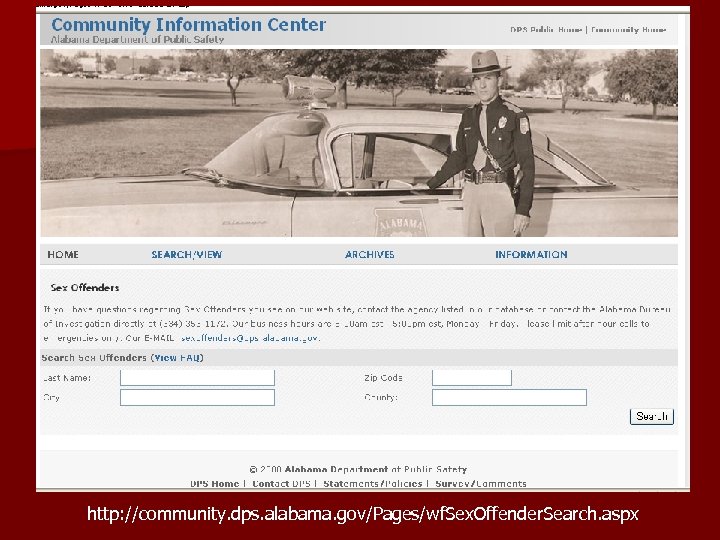 http: //community. dps. alabama. gov/Pages/wf. Sex. Offender. Search. aspx 