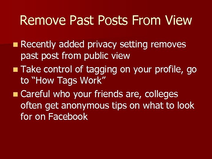Remove Past Posts From View n Recently added privacy setting removes past post from
