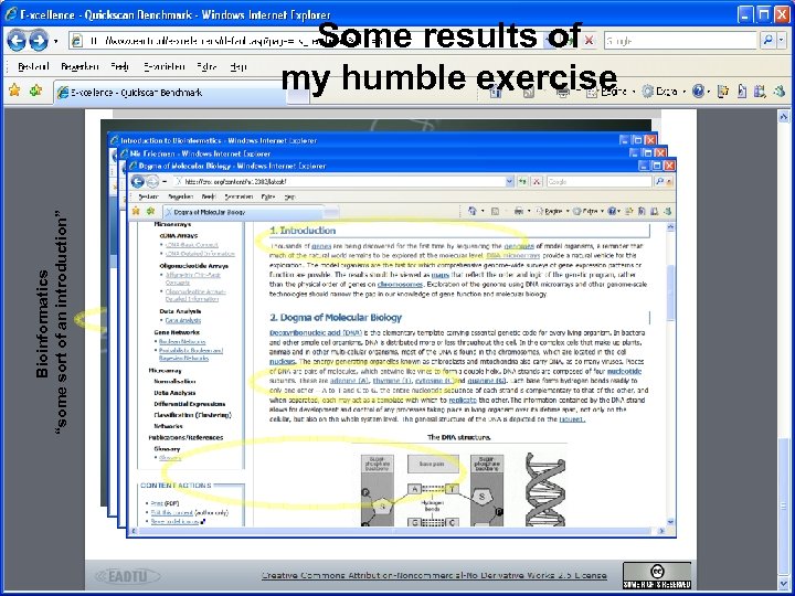 Bioinformatics “some sort of an introduction” Some results of my humble exercise 
