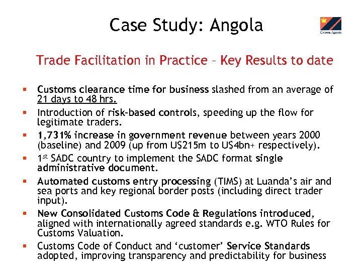 Case Study: Angola Trade Facilitation in Practice – Key Results to date § §