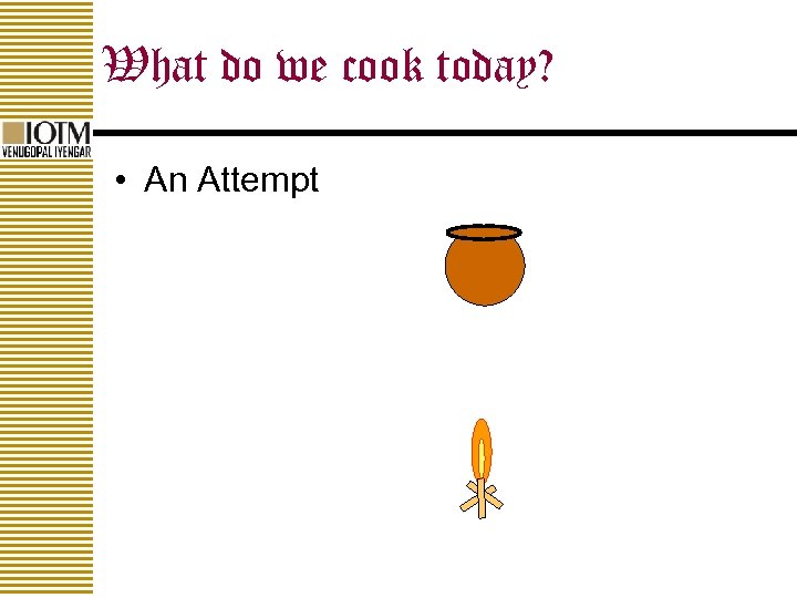 What do we cook today? • An Attempt 