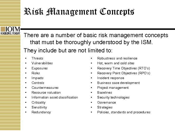 Risk Management Concepts There a number of basic risk management concepts that must be