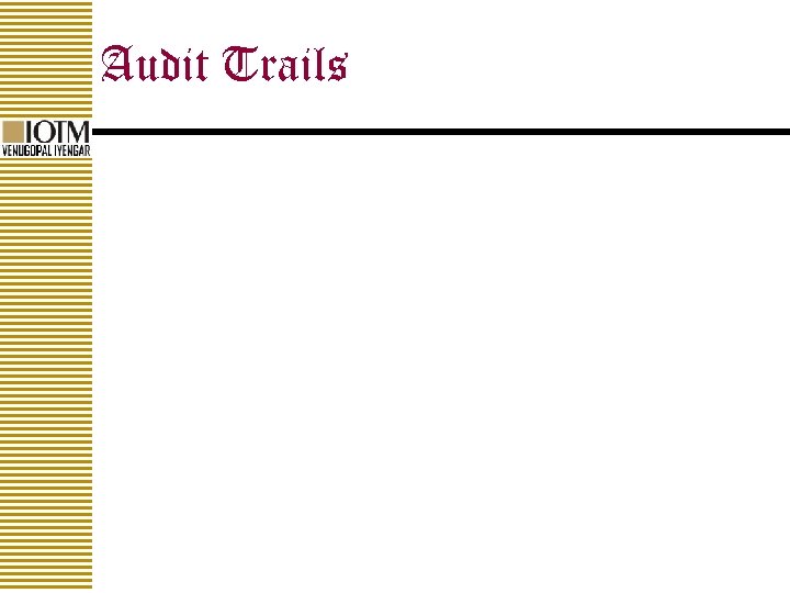 Audit Trails 