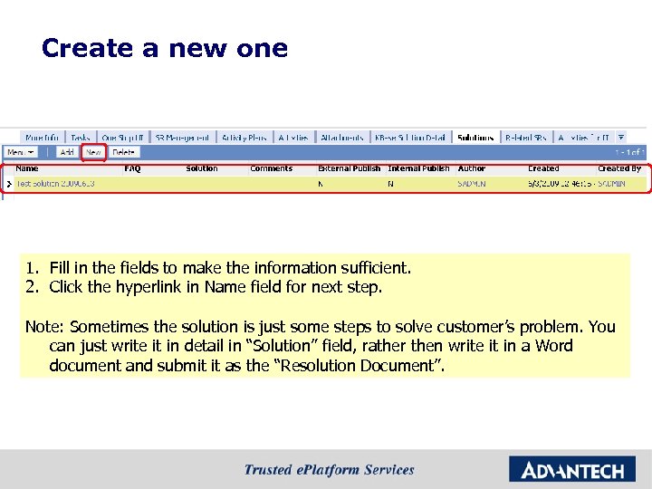 Create a new one 1. Fill in the fields to make the information sufficient.