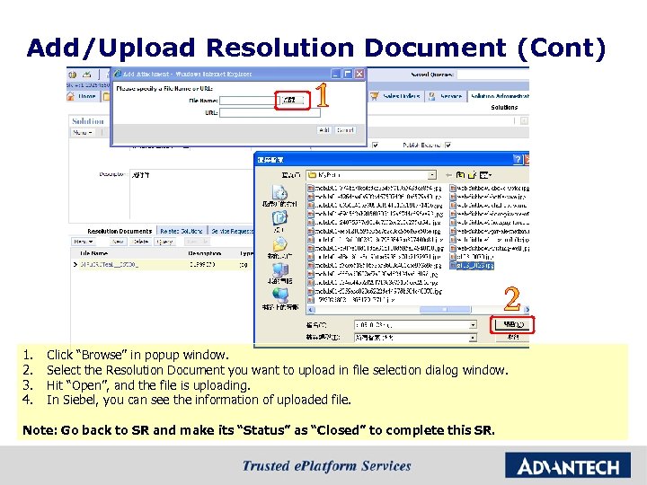 Add/Upload Resolution Document (Cont) 1. 2. 3. 4. Click “Browse” in popup window. Select