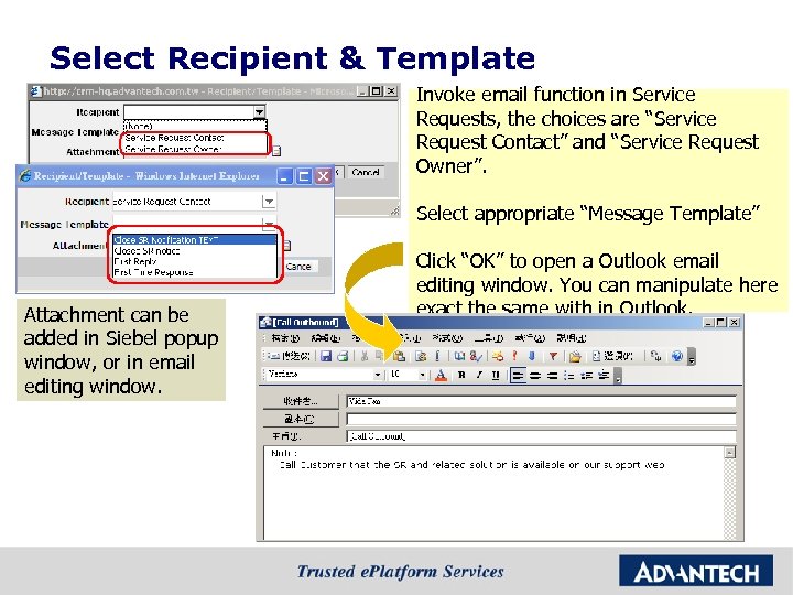 Select Recipient & Template Invoke email function in Service Requests, the choices are “Service