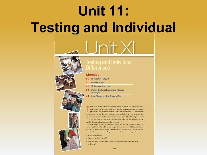 Unit 11: Testing and Individual Differences 