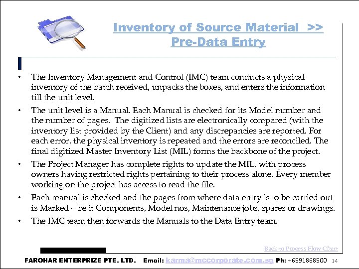 Inventory of Source Material >> Pre-Data Entry • The Inventory Management and Control (IMC)