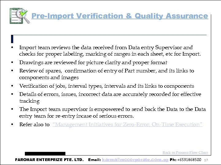 Pre-Import Verification & Quality Assurance • Import team reviews the data received from Data